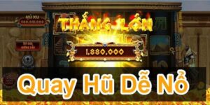 Cách quay slot dễ nổ hũ